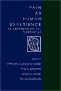 Pain as Human Experience: An Anthropological Perspective