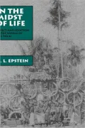 In the Midst of Life: Affect and Ideation in the World of the Tolai