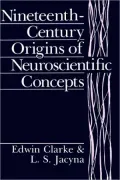 Nineteenth-Century Origins of Neuroscientific Concepts