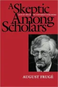 A Skeptic Among Scholars: August Fruge on University Publishing