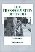 The Transformation of Cinema, 1907-1915