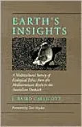 Earth's Insights: A Multicultural Survey of Ecological Ethics from the Mediterranean Basin to the Australian Outback