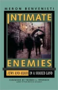 Intimate Enemies: Jews and Arabs in a Shared Land