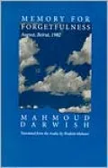 Memory for Forgetfulness: August, Beirut, 1982
