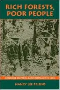 Rich Forests, Poor People: Resource Control and Resistance in Java