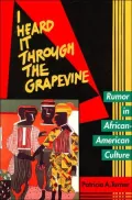 I Heard It Through the Grapevine: Rumor in African-American Culture