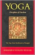 Yoga: Discipline of Freedom: The Yoga Sutra Attributed to Patanjali