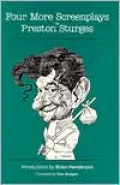 Four More Screenplays by Preston Sturges