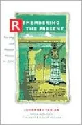 Remembering the Present: Painting and Popular History in Zaire