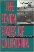 The Seven States of California: A Natural and Human History