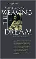 Mabel McKay: Weaving the Dream