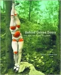 Behind Closed Doors: The Art of Hans Bellmer
