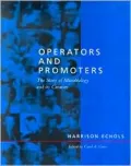Operators and Promoters: The Story of Molecular Biology and Its Creators