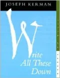 Write All These Down: Essays on Music