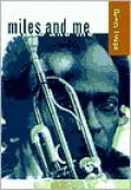Miles and Me