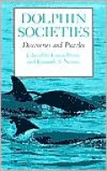 Dolphin Societies: Discoveries and Puzzles