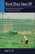 Rural China Takes Off: Institutional Foundations of Economic Reform