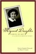 Migrant Daughter: Coming of Age as a Mexican American Woman