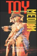 Toy Medium: Materialism and Modern Lyric