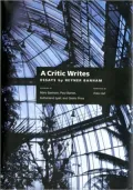 A Critic Writes: Selected Essays by Reyner Banham