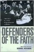 Defenders of the Faith - Inside Ultra-Orthodox Jewry