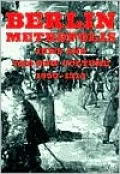 Berlin Metropolis: Jews and the New Culture, 1890-1918