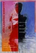 Reclaiming Identity: Realist Theory and the Predicament of Postmodernism