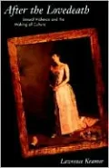 After the Lovedeath: Sexual Violence and the Making of Culture