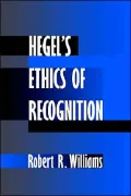 Hegel's Ethics of Recognition