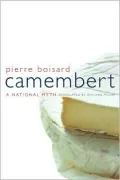 Camembert: A National Myth