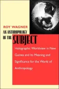 An Anthropology Of The Subject