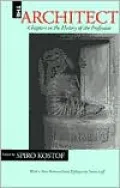 The Architect: Chapters in the History of the Profession
