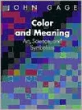 Color and Meaning: Art, Science, and Symbolism