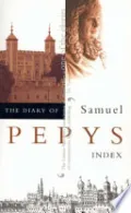 The Diary of Samuel Pepys, Vol. 11