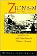 Zionism and the Fin de Siecle: Cosmopolitanism and Nationalism from Nordau to Jabotinsky