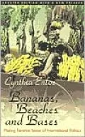Bananas, Beaches and Bases: Making Feminist Sense of International Politics