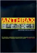 Anthrax: The Investigation of a Deadly Outbreak