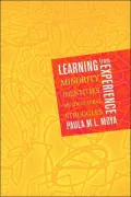 Learning from Experience: Minority Identities, Multicultural Struggles