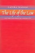 The Life of the Law: Anthropological Projects