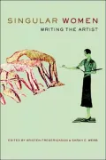 Singular Women - Writing the Artist