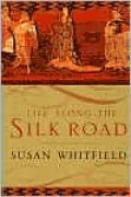 Life along the Silk Road