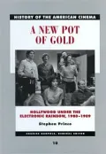 A New Pot of Gold: Hollywood under the Electronic Rainbow, 1980-1989