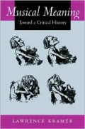 Musical Meaning: Toward a Critical History