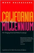 California in the New Millennium - The Changing Social and Political Landscape