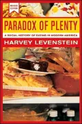 Paradox of Plenty: A Social History of Eating in Modern America