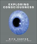 Exploring Consciousness