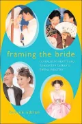 Framing the Bride: Globalizing Beauty and Romance in Taiwan's Bridal Industry