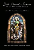John Donne's Sermons on the Psalms and Gospels: With a Selection of Prayers and Meditations