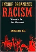 Inside Organized Racism: Women in the Hate Movement