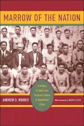 Marrow of the Nation: A History of Sport and Physical Culture in Republican China